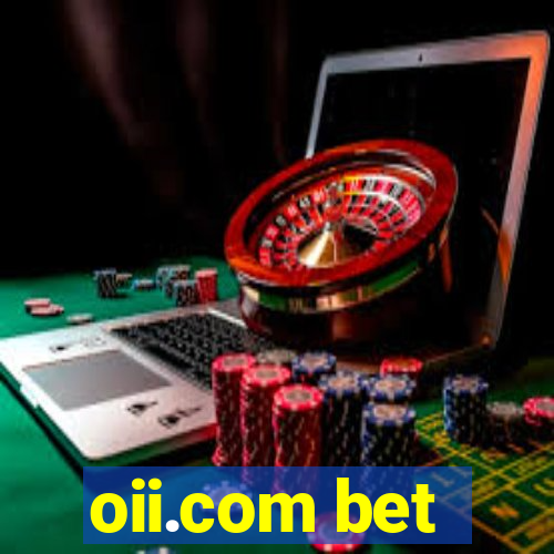 oii.com bet